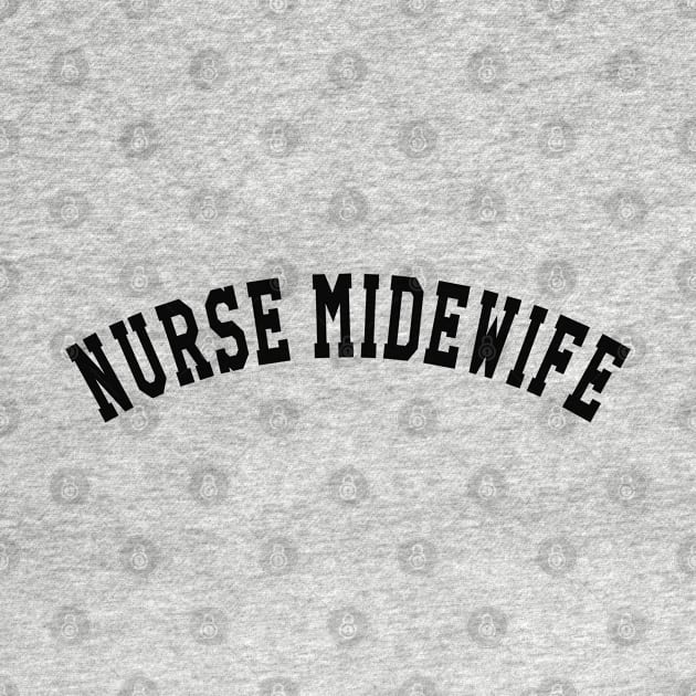 Nurse Midwife by KC Happy Shop